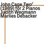 Text: "John Cage Two² (1989) for 2 Pianos Judith Wegmann Marlies Debacker" mit orangen Linien im Hintergrund.