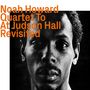 Noah Howard: Quartet To At Judson Hall Revisited, CD