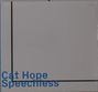Text: "Cat Hope Speechless." Weiße Fläche mit schwarzen Linien.
