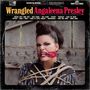 Angaleena Presley: Wrangled, CD
