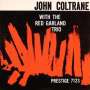 John Coltrane: With The Red Garland Trio (200g) (Limited-Numbered-Edition), LP