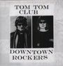 Tom Tom Club: Downtown Rockers (EP), LP