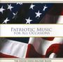 United States Military Bands: Patriotic Music For All Occasions, CD