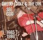 Dredd Foole & The Din: See God, CD,CD