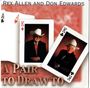 Rex Allen & Don Edwards: A Pair To Draw To, CD