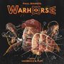 "PAUL DI'ANNO'S WARHORSE" mit Madiraca & Pupi. Illustration: Drei Rockmusiker, energische Pose, zersplitterndes Glas.