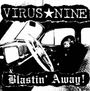 Text oben: "VIRUS★NINE". Text unten: "Blastin' Away!". Schwarz-weiße Illustration eines Mannes in einem Auto.