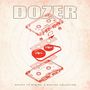 Dozer: Reflect to Rewind: A Rarities Collection, LP