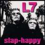 L7: Slap Happy (Reissue) (Limited Edition) (Grey Marbled Vinyl), LP