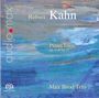 Robert Kahn (1865-1951): Klaviertrios opp.19 & 33, SACD