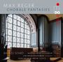 Max Reger: Choralfantasien, SACD,SACD