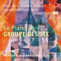 : Steffen Schleiermacher - Le Piano du Groupe des Six, CD