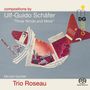 Ulf-Guido Schäfer: Kammermusik "Three Winds and More", SACD