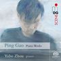 Gao Ping: Klavierwerke, SACD