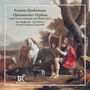 Johann Erasmus Kindermann: Opitianischer Orpheus (Lieder nach Martin Opitz), CD