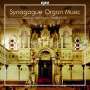 : Synagogale Orgelmusik des 19. und 20. Jahrhunderts, SACD