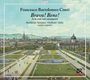 Francesco Bartolomeo Conti: Arie con vari strumenti - Bravo! Bene! (Deluxe-Ausgabe im Digipack), CD