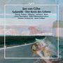 Jan van Gilse: Kantate "Der Kreis des Lebens" für Soli,Chor,Orchester, CD