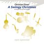 Christian Elsner: A Swingy Christmas, CD