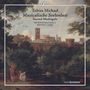 Tobias Michael: Geistliche Madrigale "Seelen-Lust", CD