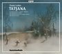 Franz Lehar: Tatjana (Oper in 3 Akten), CD,CD