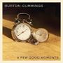 Burton Cummings: Few Good Moments, CD