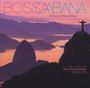 : Bossa Cabana  - 50 Years Of Eternal Music, CD