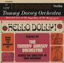 New Tommy Dorsey Orchestra: Hello,Dolly! & New Tommy Dorsey Orchestra, CD