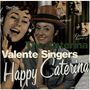 Caterina Valente: Happy Caterina & The Caterina Valente Singers, CD