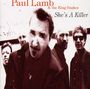 Paul Lamb: She's A Killer, CD
