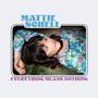 Mattie Schell: Everything Means Nothing, CD