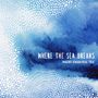Makiko Hirabayashi: Where The Sea Breaks, CD