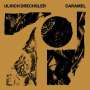 Ulrich Drechsler: Caramel, CD