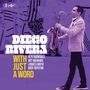 Diego Rivera: With Just A Word, CD