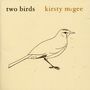 Kirsty McGee: Two Birds, CD
