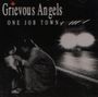 Grievous Angels: One Job Town, CD