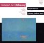 : Alain Marion - Autour de Debussy, CD