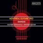 : Montreal Guitare Trio - Danzas, CD