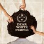 Dear White People / O.S.T., CD