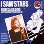 Rebecca Kilgore: I Saw Stars, CD