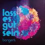 Bongen's: Lass es gut sein, CD