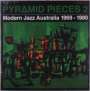 : Pyramid Pieces 2: Modern Jazz Australia 1969 - 1980, LP