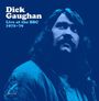 Text: "Dick Gaughan Live at the BBC 1972–79." Ein Mann in Blau-Tönen, schaut nach oben gerichtet.