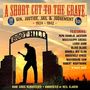 : A Short Cut To The Grave, CD,CD,CD,CD