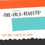Halo Benders: God Don't Make No Junk, LP