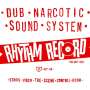 Dub Narcotic Sound System: Rhythm Record Volume One: Echoes From Scene Control Room, LP