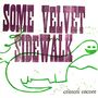 "SOME VELVET SIDEWALK" in großer, lila Schrift. Unten rechts "critters encore" in kleinerer Schrift. Grüne Dino-Skizze.