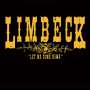 Limbeck: Let Me Come Home, LP