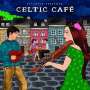 : Celtic Café, CD