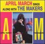 April March: Sings Along With The Makers, CD